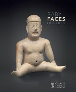 BABY FACES OLMEQUES | 2015 par la Galerie Mermoz